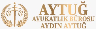 Aytuğ Avukatlık Bürosu | İzmir Torbalı Avukat