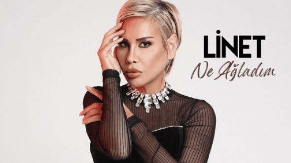 Linet "Ne Ağladım"