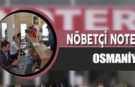 Osmaniye Nöbetçi Noter 19 Mart Cumartesi
