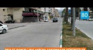 Devlet Bahçeli Bulvarına yakışmayan görüntüler