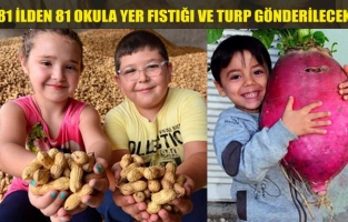 81 İlden 81 Okula Yer Fıstığı ve Turp Gönderilecek