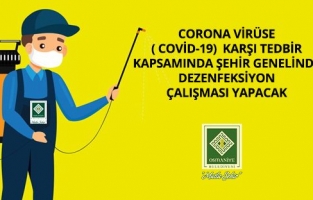 Osmaniye Belediyesi koronavirüse karşı dezenfeksiyon çalışması yapacak