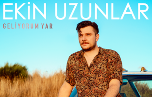 Ekin Uzunlar 'Geliyorum Yar' çıktı