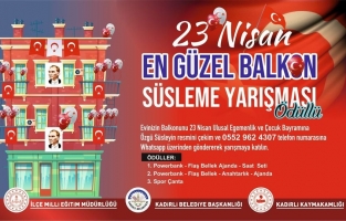 Kadirli'de 23 Nisan En Güzel Balkon Süsleme Yarışması