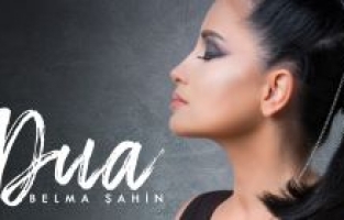 Belma Şahin, yeni teklisi Dua'yı yayınladı!