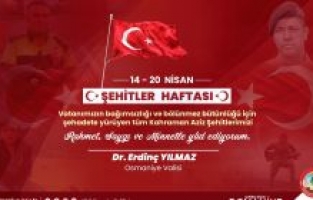 Vali Dr. Erdinç Yılmaz’ın Şehitler Haftası mesajı