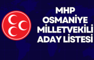 MHP Osmaniye Milletvekili Aday Listesi
