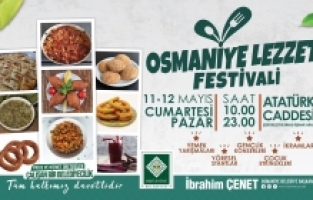 Osmaniye Lezzet Festivali hafta sonu düzenlenecek