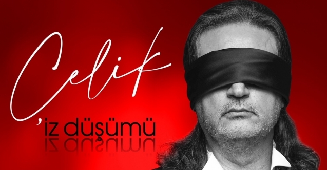 Çelik yeni hitlerle geliyor: “İz Düşümü”