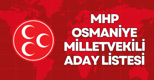 MHP'nin milletvekili aday listeleri saat 22.00'de açıklanacak