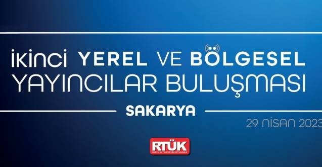 RTÜK, ikinci kez yerel ve bölgesel yayıncıları buluşturacak