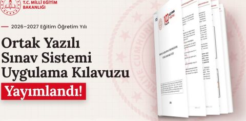Ortak Yazılı Sınav Sistemi Uygulama Kılavuzu Yayımlandı