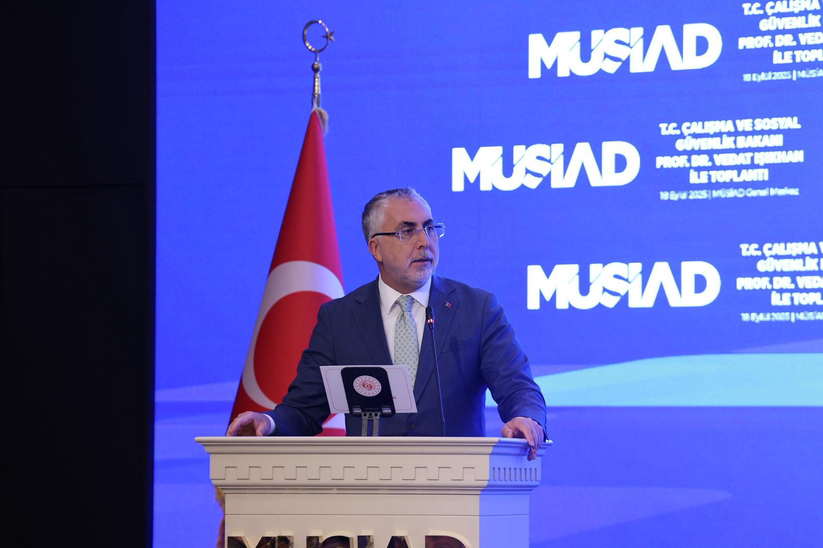Çalışma Ve Sosyal Güvenlik Bakanı Prof. Dr. Vedat Işıkhan, MÜSİAD Yönetim Kurulu Toplantısına Katıldı
