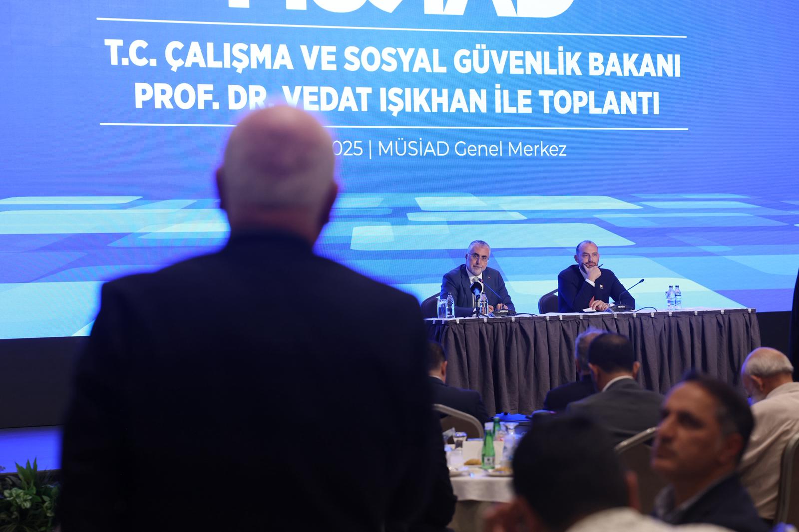 Çalışma Ve Sosyal Güvenlik Bakanı Prof. Dr. Vedat Işıkhan, MÜSİAD Yönetim Kurulu Toplantısına Katıldı